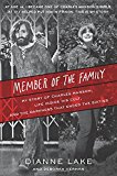 Book Member of the Family: My Story of Charles Manson, Life Inside His Cult, and the Darkness That Ended the Sixties free