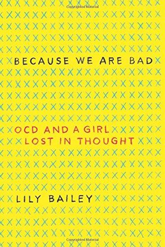 Book Because We Are Bad: OCD and a Girl Lost in Thought free