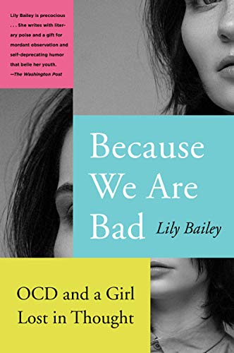 Book Because We Are Bad: OCD and a Girl Lost in Thought free