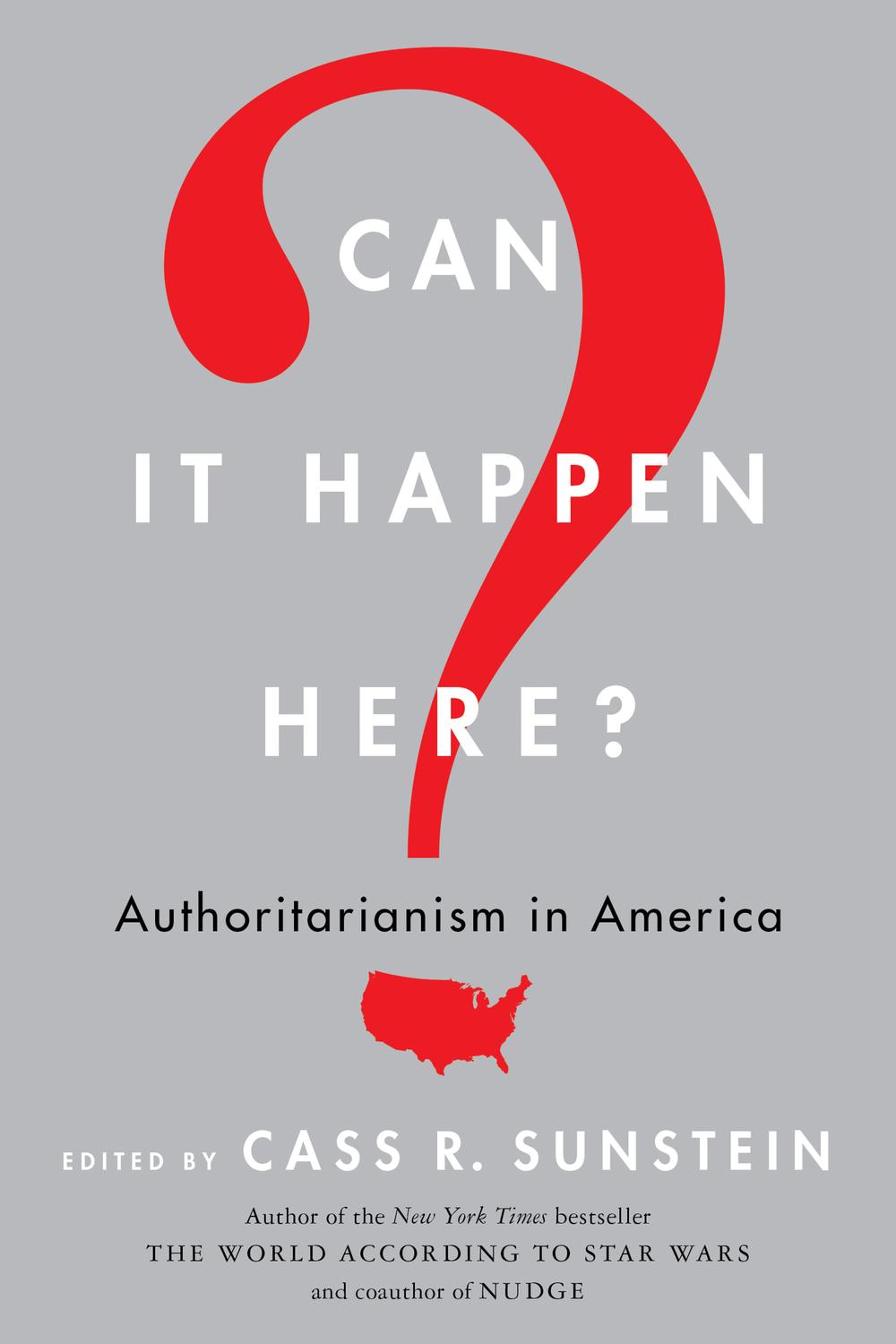 Book Can It Happen Here?: Authoritarianism in America free