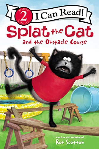 Book Splat the Cat and the Obstacle Course (I Can Read Level 2) free