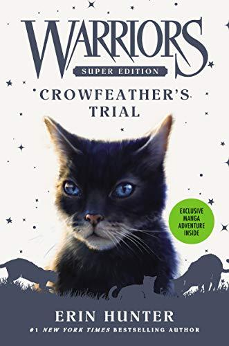 Book Warriors Super Edition: Crowfeather's Trial (Warriors Super Edition, 11) free