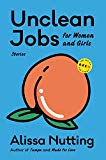 Book Unclean Jobs for Women and Girls: Stories (Art of the Story) free