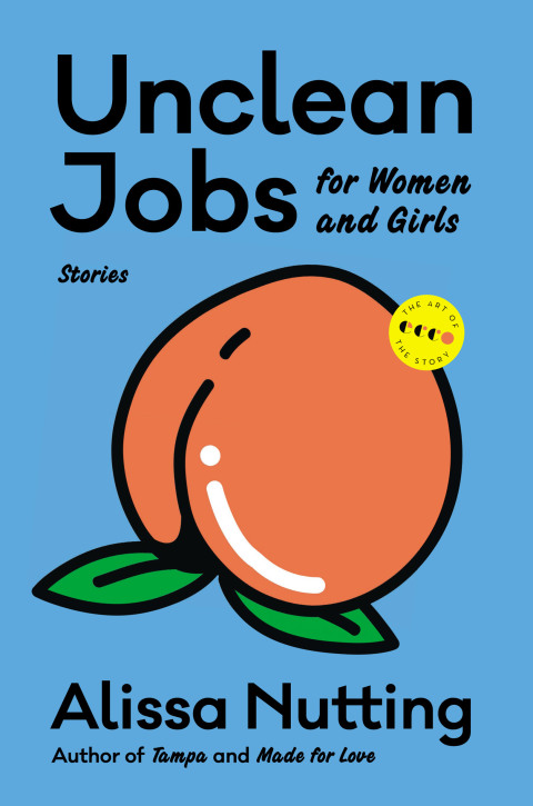 Book Unclean Jobs for Women and Girls: Stories (Art of the Story) free