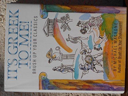 Book It's Greek to Me!: Brush Up Your Classics free