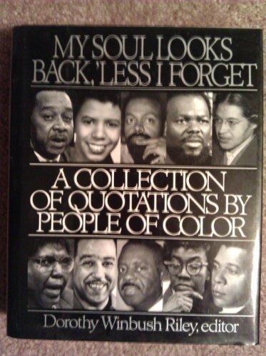Book My Soul Looks Back, 'Less I Forget: A Collection of Quotations by People of Color free