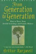 Book From Generation to Generation: How to Trace Your Jewish Genealogy and Family History by Arthur Kurzweil (1994-06-03) free
