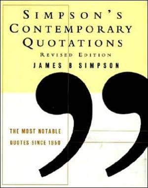 Book Simpson's Contemporary Quotations Revised Edition: Most Notable Quotes From 1950 to the Present, The free