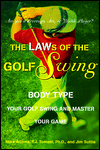 Book The LAWs of the Golf Swing: Body-Type Your Golf Swing and Master Your Game free
