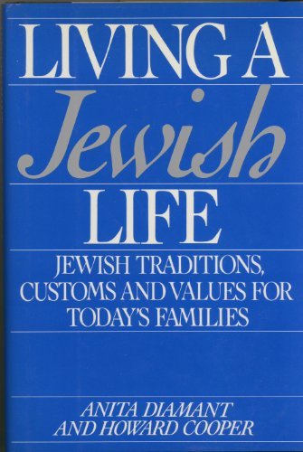 Book Living a Jewish Life: A Guide for Starting, Learning, Celebrating, and Parenting free
