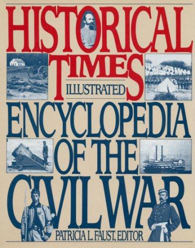 Book Historical Times Illustrated Encyclopedia of the Civil War free