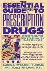 Book The Essential Guide to Prescription Drugs 1996 (Issn 0894-7058 (Cloth)) free