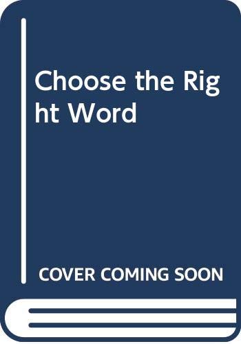 Book Choose The Right Word A Modern Guide To Synonyms free