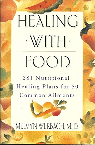 Book Healing With Food: 281 Nutritional Plans for 50 Common Ailments free