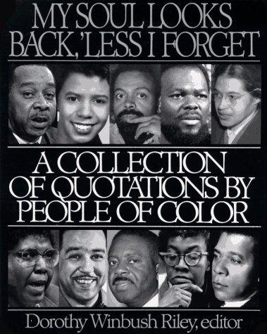 Book My Soul Looks Back, 'Less I Forget: A Collection of Quotations by People of Color free