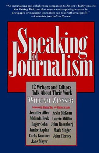 Book Speaking of Journalism: 12 Writers and Editors Talk About Their Work free