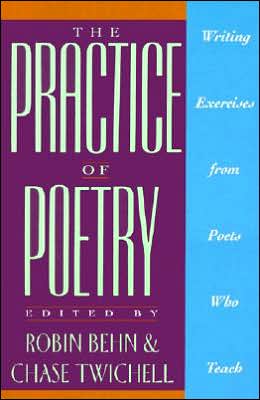Book The Practice of Poetry: Writing Exercises From Poets Who Teach free