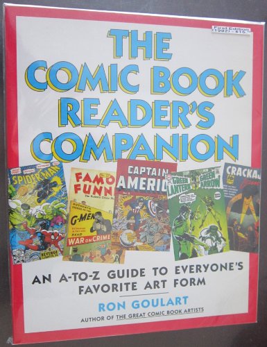 Book The Comic Book Reader's Companion: An A-To-Z Guide to Everyone's Favorite Art Form free