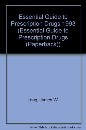 Book Essential Guide to Prescription Drugs 1993 (Essential Guide to Prescription Drugs (Paperback)) free