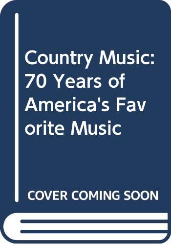 Book Country Music: 70 Years of America's Favorite Music free