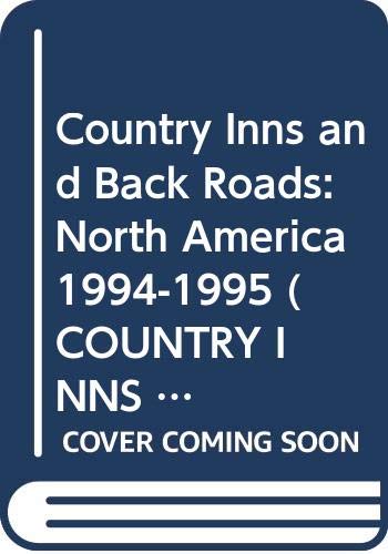 Book Country Inns And Back Roads: North America 1994-1995 free