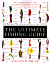 Book The Ultimate Fishing Guide: For Freshwater and Saltwater Baitfishing and Flyfishing free