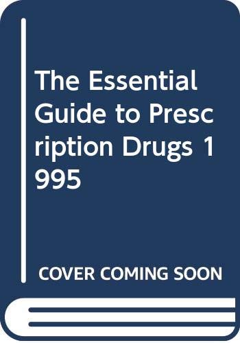 Book The Essential Guide to Prescription Drugs 1995 free