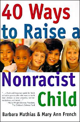 Book 40 Ways to Raise a Nonracist Child free