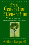 Book From Generation to Generation: How to Trace Your Jewish Genealogy and Family History free