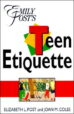 Book Emily Post's Teen Etiquette free