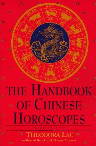 Book The Handbook of Chinese Horoscopes: Third Edition free