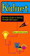 Book Kidnet: The Kid's Guide to Surfing Through Cyberspace free