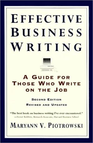 Book Effective Business Writing: A Guide For Those Who Write on the Job (2nd Edition Revised and Updated) free