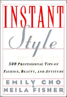Book Instant Style: 500 Professional Tips on Fashion, Beauty, & Attitude free