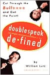 Book Doublespeak Defined: Cut Through the Bull**** and Get the Point free