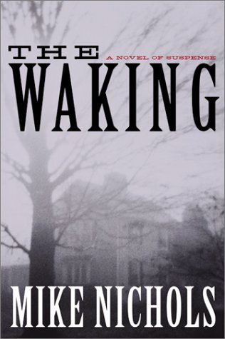 Book The Waking: A Novel of Suspense free
