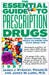 Book The Essential Guide To Prescription Drugs 1997: Everything You Need To Know For Safe Drug Use (serial) free