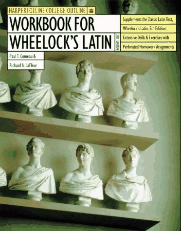 Book Workbook for Wheelock's Latin (Harpercollins College Outline Series) free