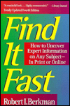 Book Find It Fast: How to Uncover Expert Information on Any Subject free