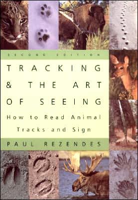 Book Tracking and the Art of Seeing: How to Read Animal Tracks and Sign free