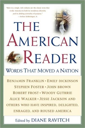 Book The American Reader: Words That Moved A Nation free