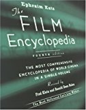 Book The Film Encyclopedia, 4th Edition: The Most Comprehensive Encyclopedia of World Cinema in a Single Volume free