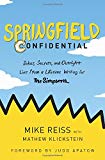 Book Springfield Confidential: Jokes, Secrets, and Outright Lies from a Lifetime Writing for The Simpsons free