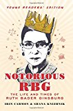 Book Notorious RBG Young Readers' Edition: The Life and Times of Ruth Bader Ginsburg free