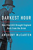 Book Darkest Hour: How Churchill Brought England Back from the Brink free