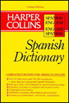Book Harper Collins Spanish Dictionary: Spanish-English/English-Spanish/College Edition (HarperCollins Bilingual Dictionaries) free