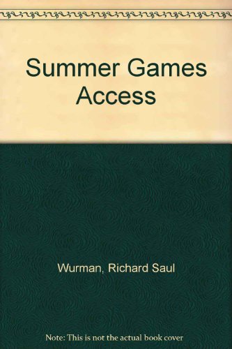 Book Summer Games Access: Barcelona, The Sports, The Athletes, The Records, The Sites : A Tv Viewer's Guide To All The Summer Events free