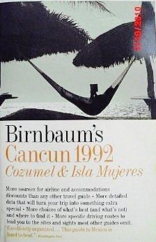 Book Birnbaum's Cancun 1992: Cozumel And Isla Mujeres (birnbaum's Travel Guides) free