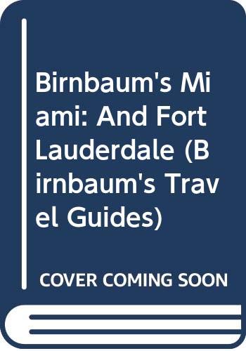 Book Birnbaum's Miami And Ft. Lauderdale 1993 free