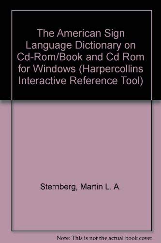 Book The American Sign Language Dictionary on Cd-Rom/Book and Cd Rom for Windows (Harpercollins Interactive Reference Tool) free